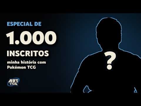 Minha história com o Pokémon TCG: ESPECIAL 1000 INSCRITOS! 🎉